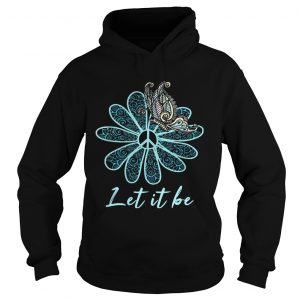 Let It Be Butterfly Flower Hoodie