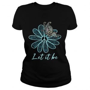 Let It Be Butterfly Flower Ladies Tee
