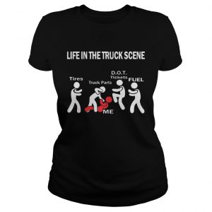 Life In The Truck Scene Ladies Tee