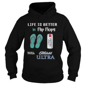 Life is better in flipflops with Michelob Ultra Hoodie