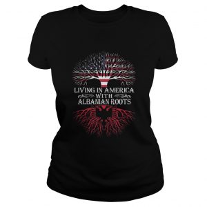 Living in America with Albanian roots Ladies Tee