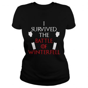 Longclaw of Jon Snow I survived the battle of Winterfell Game of Thrones Ladies Tee