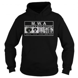MWA mexicans with attitude Hoodie