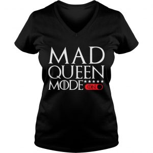Mad Queen mode Game of Thrones Ladies Vneck