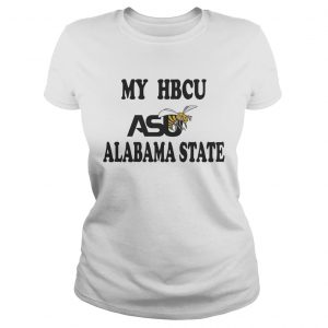 My HBCU Asu Alabama state Ladies Tee