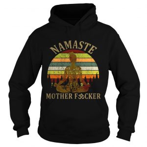 Namaste mother fucker vintage sunset Hoodie