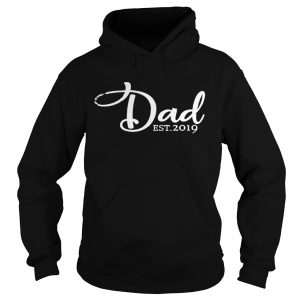 Nice Dad est 2019 first time fathers day Hoodie