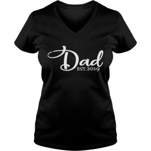Nice Dad est 2019 first time fathers day Ladies Vneck