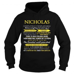 Nicholas completely unexplainable Hoodie