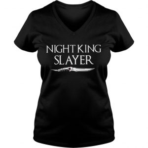 Night king slayer Ladies Vneck
