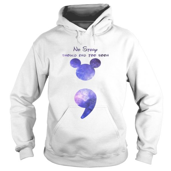 No Story Should End Too Soon Mickey Hat Suicide Awareness Hoodie