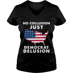 No collusion just democrat delusion America Flag Ladies Vneck