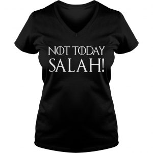 Not Today Salah Ladies Vneck