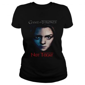 Official Game Of Thrones Arya Stark Not Today Ladies Tee