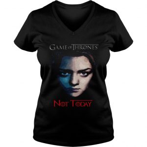 Official Game Of Thrones Arya Stark Not Today Ladies Vneck