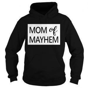 Official Mom of mayhem Hoodie