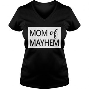 Official Mom of mayhem Ladies Vneck
