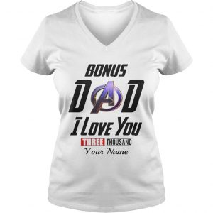 Personalize Gift For Avengers Bonus Dad I Love You 3000 Ladies Vneck