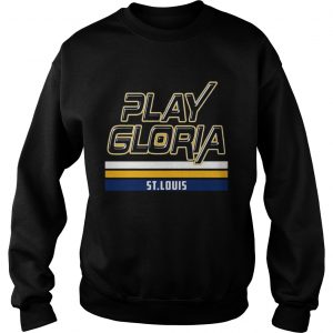 Play Gloria St Louis Blues Sweatshirt