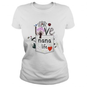 Pocket Womens Love Nana Life Bird Flower Art Ladies Tee