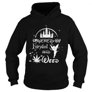Powered by Fairydust and weed Hoodie