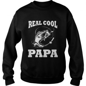 Real Cool Papa Sweatshirt