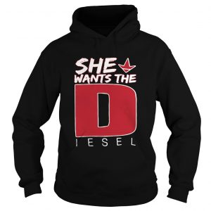 She wants the Diesel Hoodie