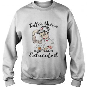Strong woman tattoo nurse inked and educated Sweatshirt