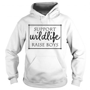Support wildlife raise boys Hoodie