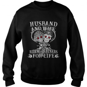 Tattoo and skull Husband and wife riding partners for life Sweatshirt