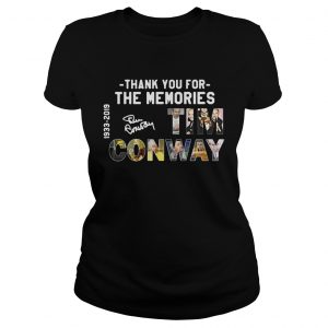 Thank you for the memories Tim Conway 19332019 Ladies Tee