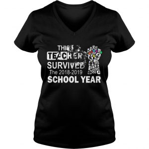 The Infinity Gauntlet Avengers this teacher survived the 2018 2019 school year Ladies Vneck