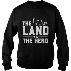 The land vs the hero Sweatshirt