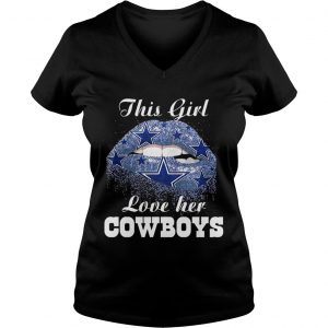 This Girl Love Her Dallas Cowboys Lip Ladies Vneck