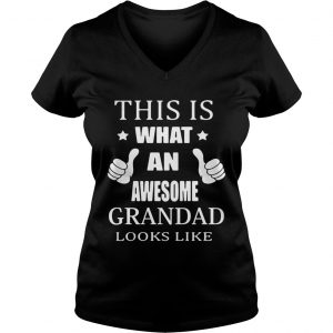 This is what an awesome grandad looks like Ladies Vneck