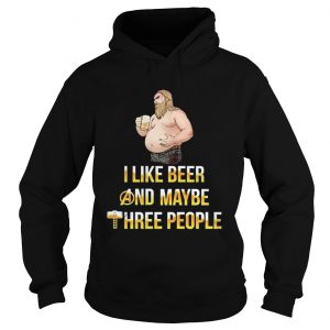 Thor fat i like beer and maybe three people Hoodie