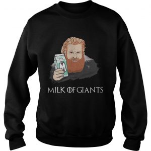 Tormund Milk of Giants Sweatshirt