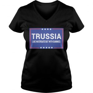 Trussia like watergate but with dummies Ladies Vneck