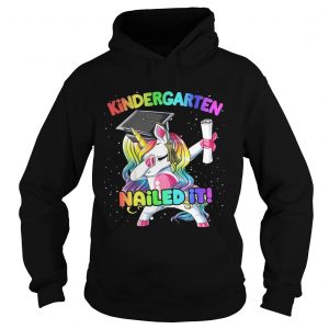 Unicorn dabbing kindergarten nailed it Hoodie