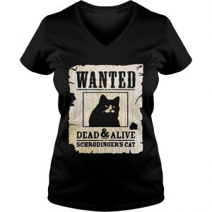Wanted dead and alive schrodingers cat Ladies Vneck