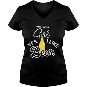 Yes I Am A Girl Yes I Like Beer Ladies Vneck