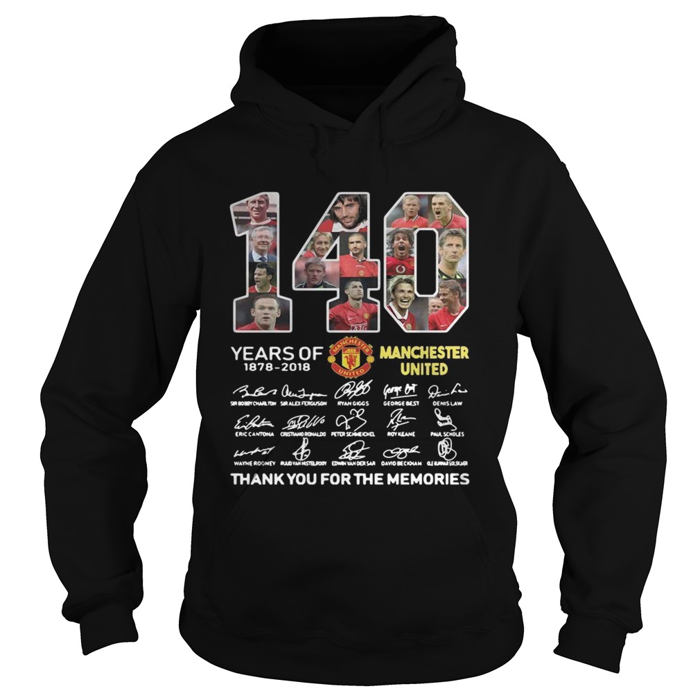 140 Years of Manchester United 1878 2018 signature thank you for the memories Hoodie