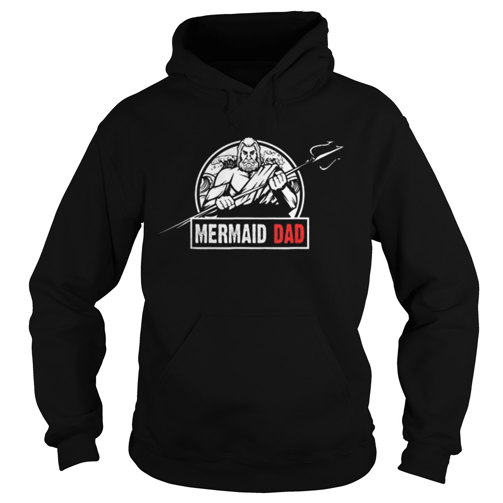 1560227854Mermaid Dad Birthday Party Fathers Day Hoodie