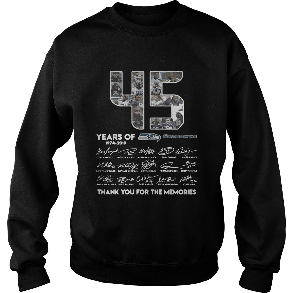 45 years of Seattle Seahawks 1974 2019 signature thank you for Sweatshirt
