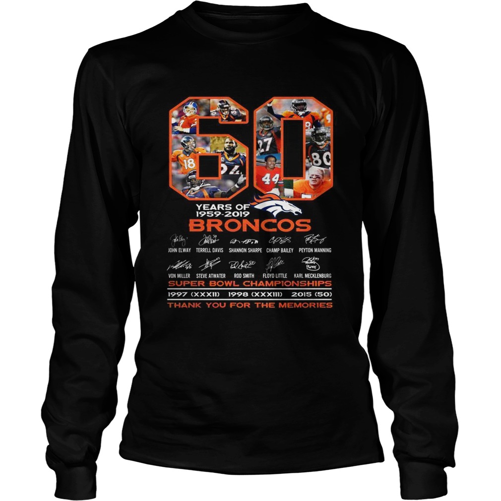 60 years of 19592019 Broncos super bowl Championships thank you for the memories LongSleeve