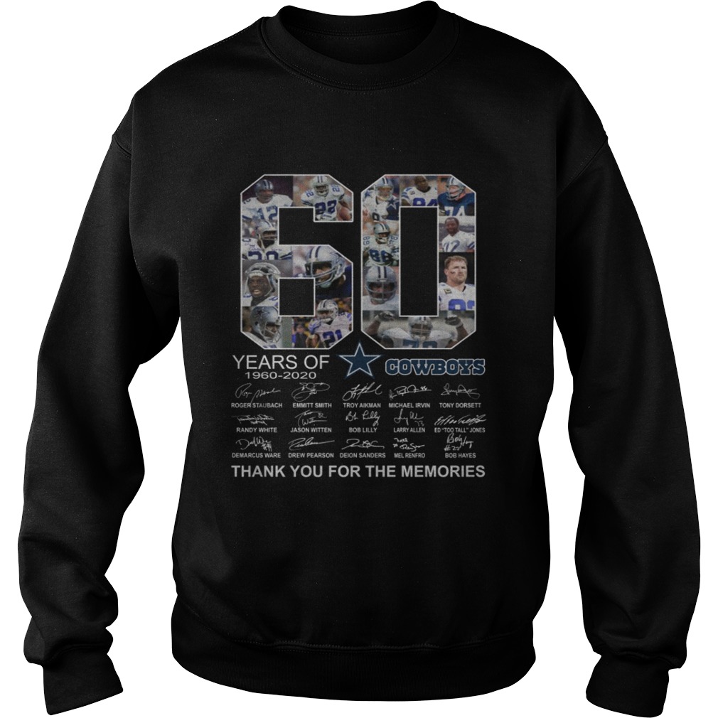 60 years of Dallas Cowboys Thank you for the memories Sweatshirt
