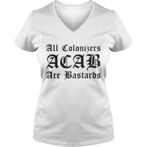 All Colonizers ACAB are Bastards Ladies Vneck