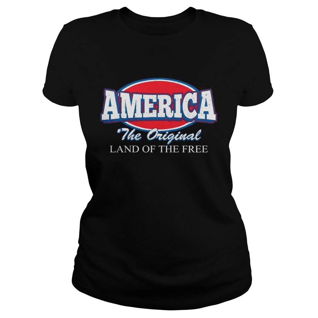America the original land of the free Classic Ladies