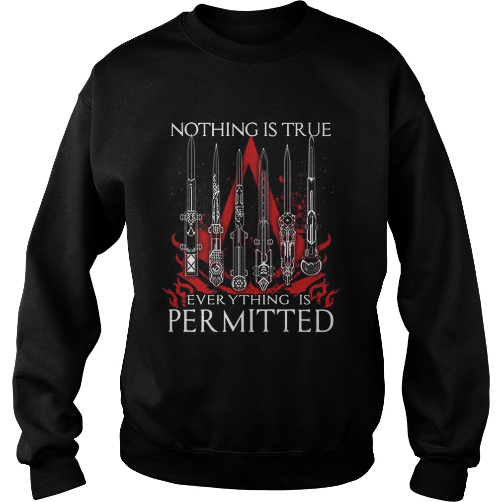 Assassins Creed Nothing is true everything is permitted Sweatshirt