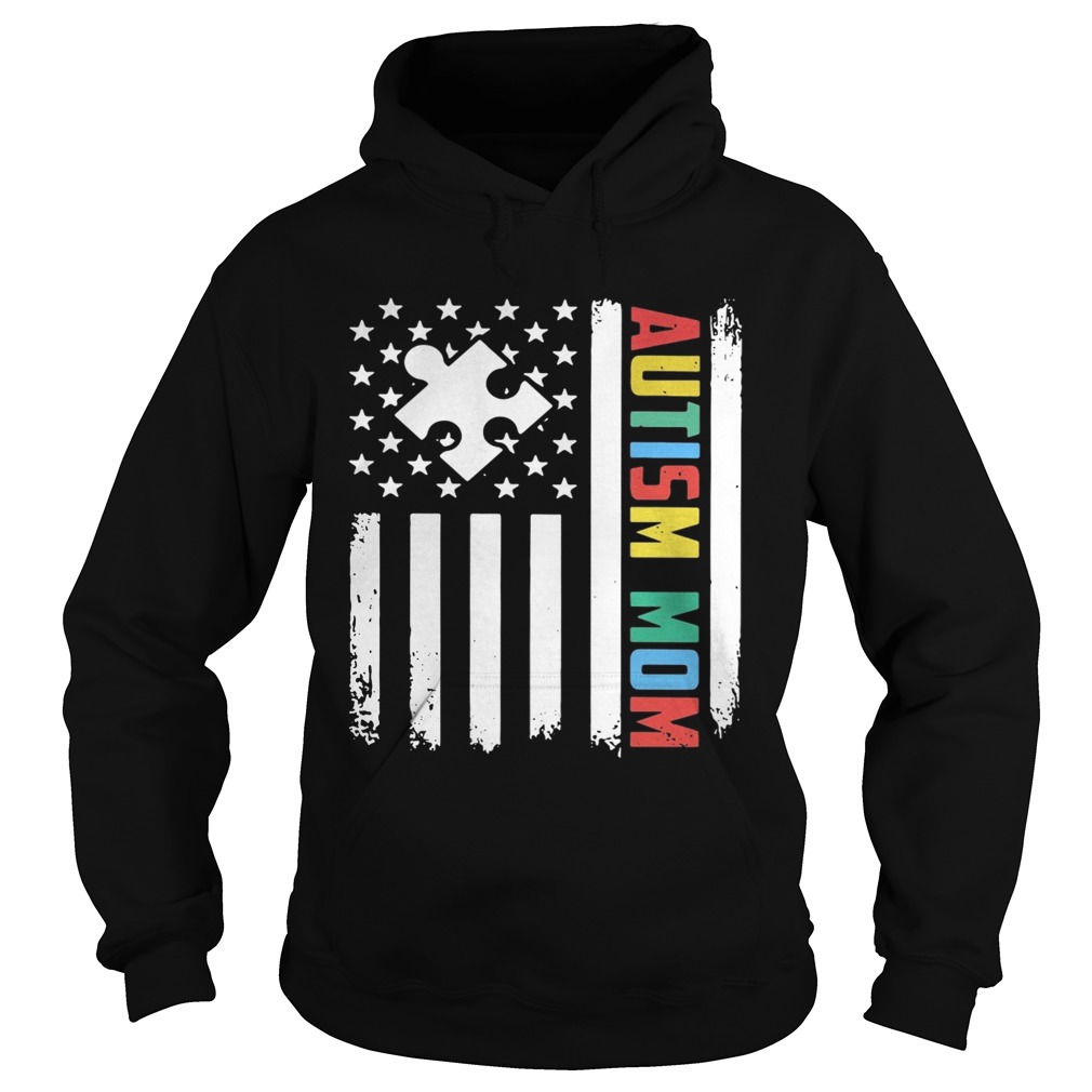 Autism mom America flag Independence day 4th of July Hoodie
